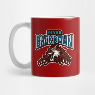 Never Backdown Mug